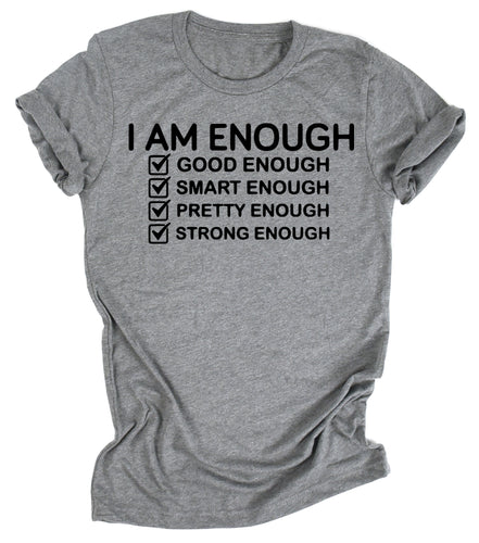 I AM ENOUGH!